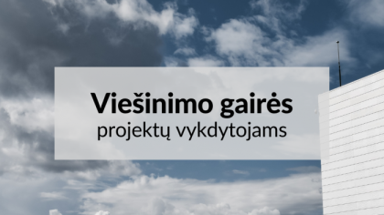 Informacinės skaidrės „Viešinimo gairės projektų vykdytojams" 