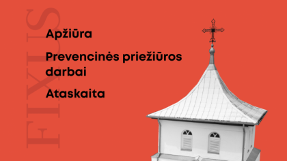 „FIXUS Mobilis“ – žingsnis po žingsnio geresnės paveldo būklės link 