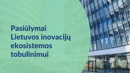 DVIŠALIO BENDRADARBIAVIMO FONDAS: PROJEKTAS „LIETUVOS INOVACIJŲ SISTEMOS TOBULINIMAS“