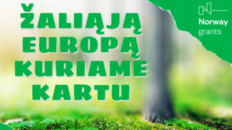 Žaliąją Europą kuriame kartu: pokalbiai apie Ignalinos atominės elektrinės likimą, taršą Lietuvos ežeruose ir kitas „žaliąsias” aktualijas