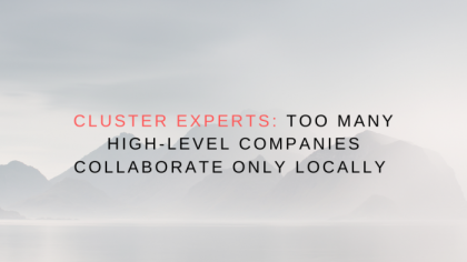Cluster experts: Too many high-level companies collaborate only locally 